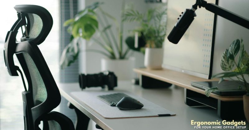 Top 7 Ergonomic Gadgets for Your Home Office Setup